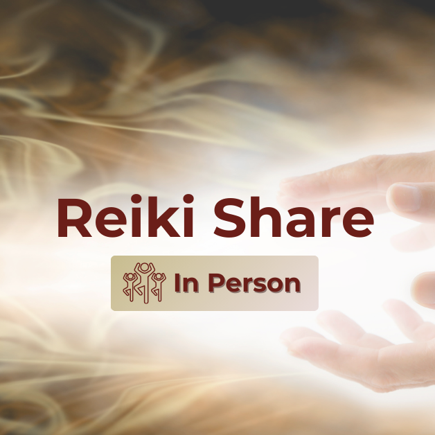 Image of outstretched cupped hands beaming glowing light overlaid with text that reads: "Reiki Share In-Person".